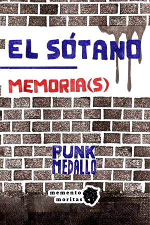 El Sótano Memoria(s) -Punk Medallo