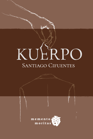 Kuerpo - Santiago Cifuentes