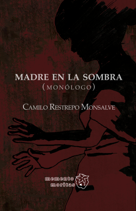 RESTREPOM-MadreEnLaSombra